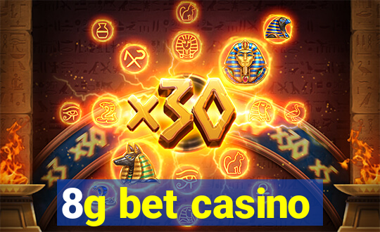 8g bet casino